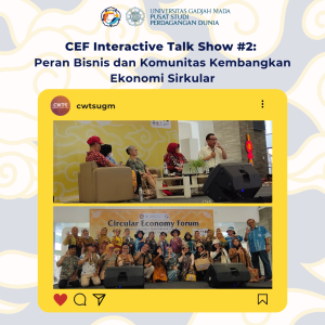 CEF Talk Show 2: The Role of Business and Communities in Developing Circular Economy
